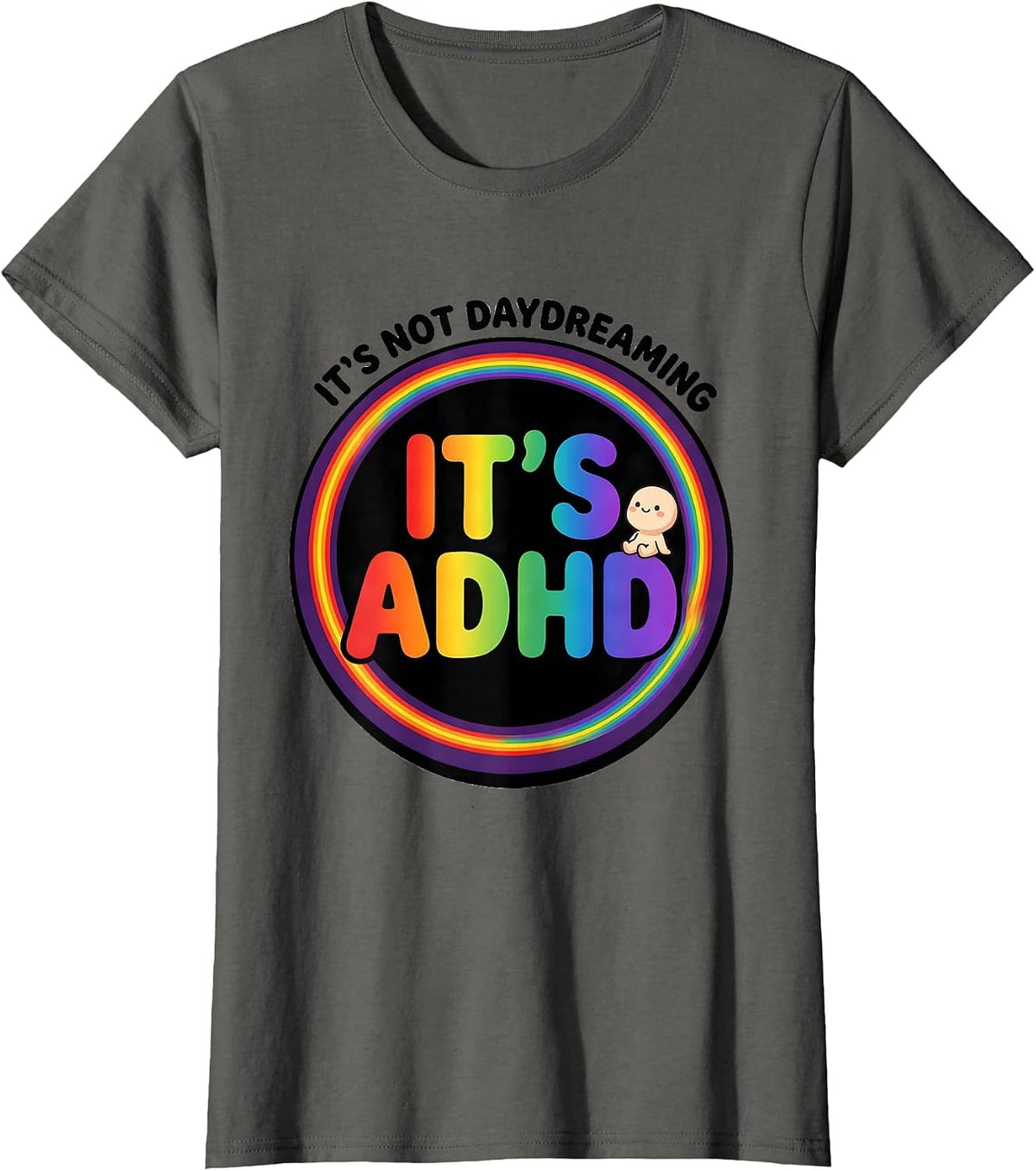 Women's It's Not Daydreaming It's ADHD Funny Neurodiversity ADHD T-Shirt - Asphalt Grey