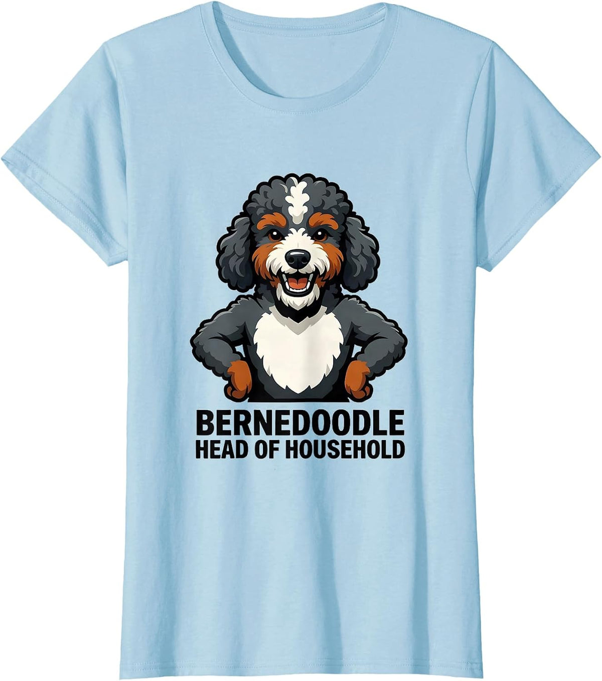 Women's Bernedoodle Head Of Household Funny Dog Lover Mascot T-Shirt - Baby Blue