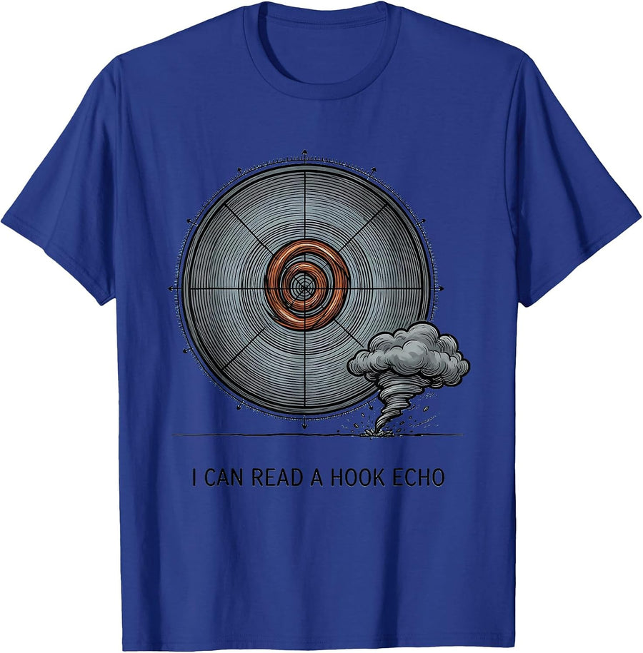 I Can Read A Hook Echo Funny Storm Chaser Meteorology T-Shirt - Royal Blue