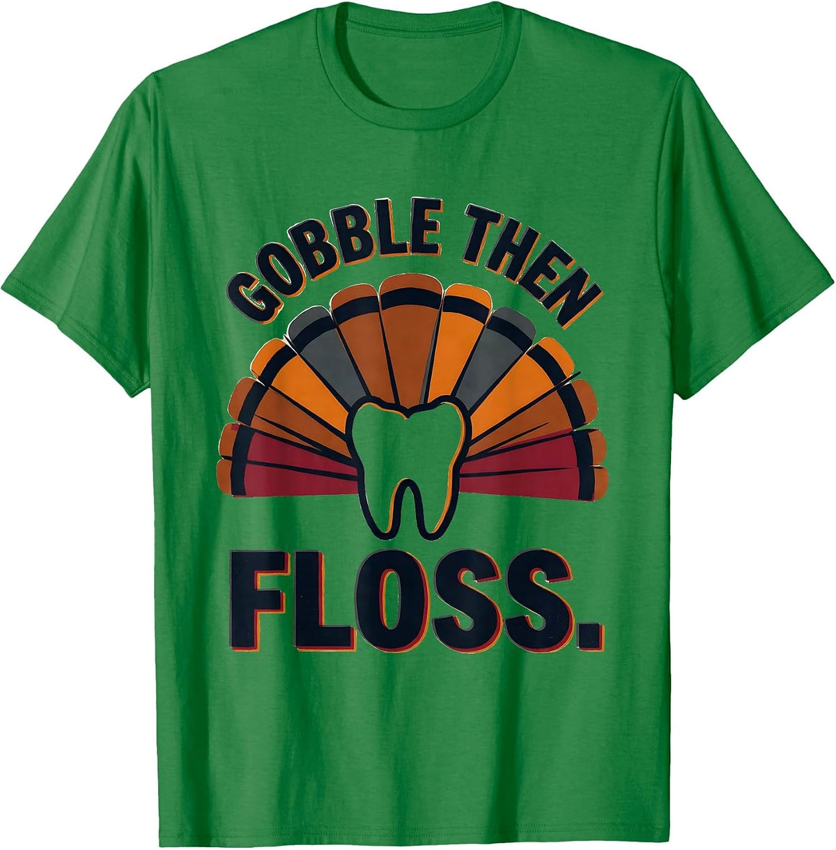 Men's Gobble Then Floss Funny Dental Team Thanksgiving Halloween T-Shirt - Kelly Green