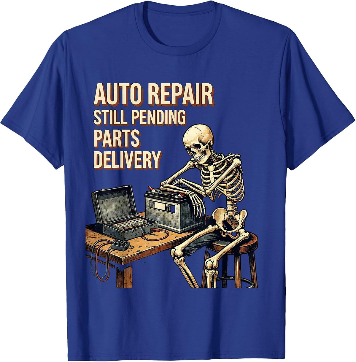 Men's Auto Repair Still Pending Parts Delivery Funny Mechanic T-Shirt - Royal Blue