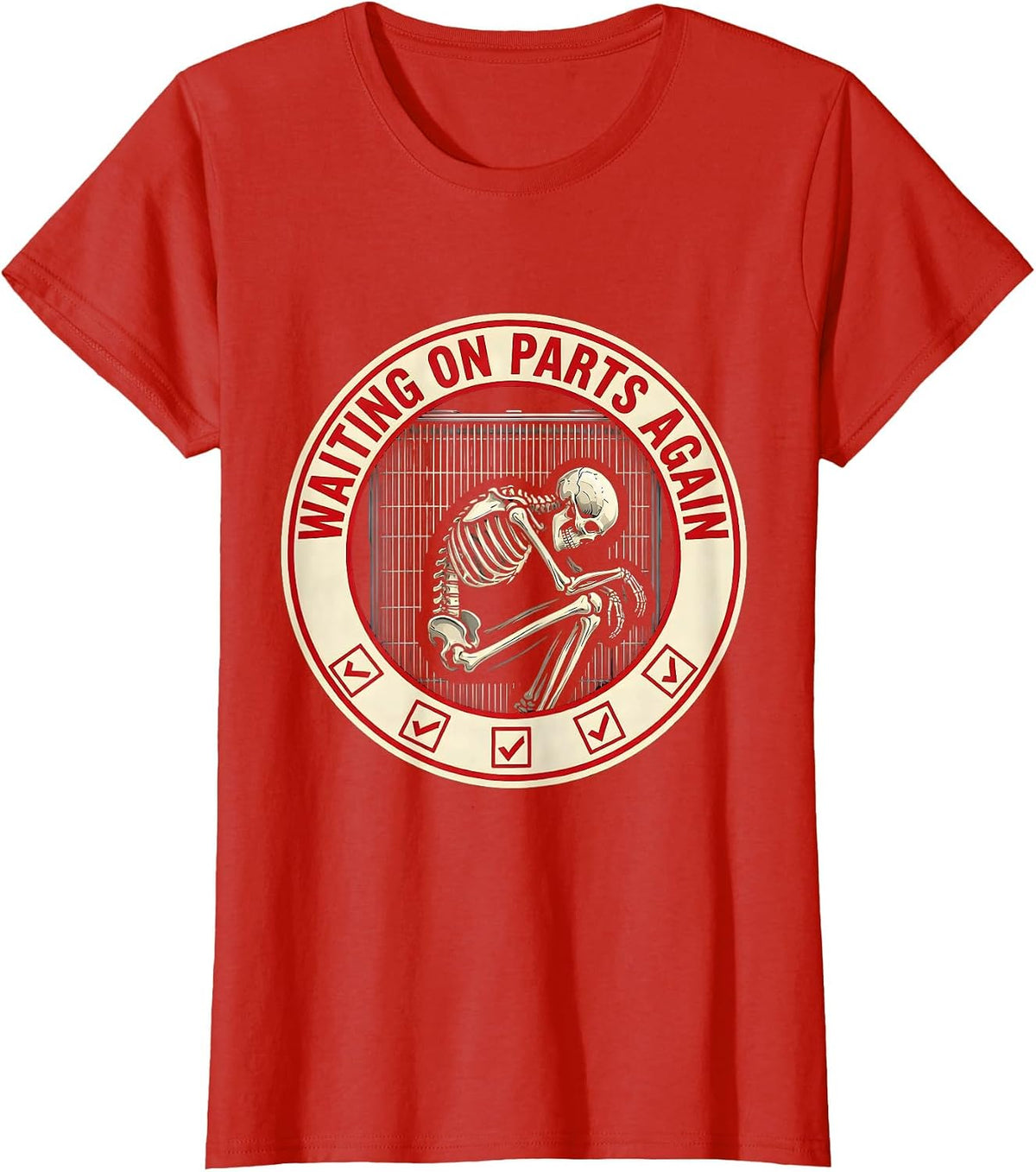 Women's Waiting On Parts Again Funny Mechanic Skeleton Auto Repair T-Shirt - Red
