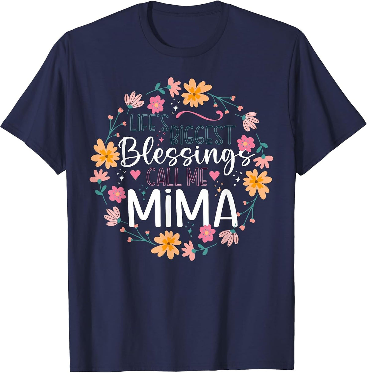 Life’s Biggest Blessings Call Me Mima Floral Design T-Shirt - Navy Blue