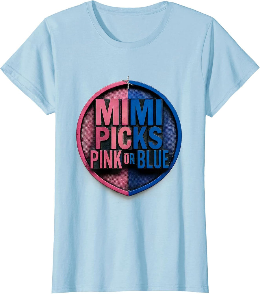 Women's Mimi Picks Pink Or Blue Playful Gender Reveal Party T-Shirt - Baby Blue