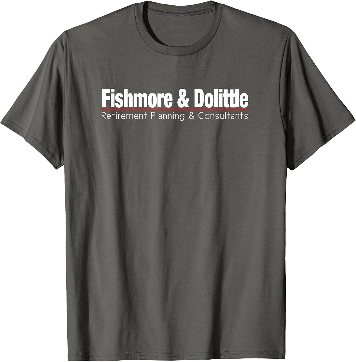 FISHMORE & Dolittle Retirement Planning & Consultants T-Shirt - Asphalt Grey