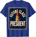 Future Class President First Day of Kindergarten T-Shirt - Royal Blue