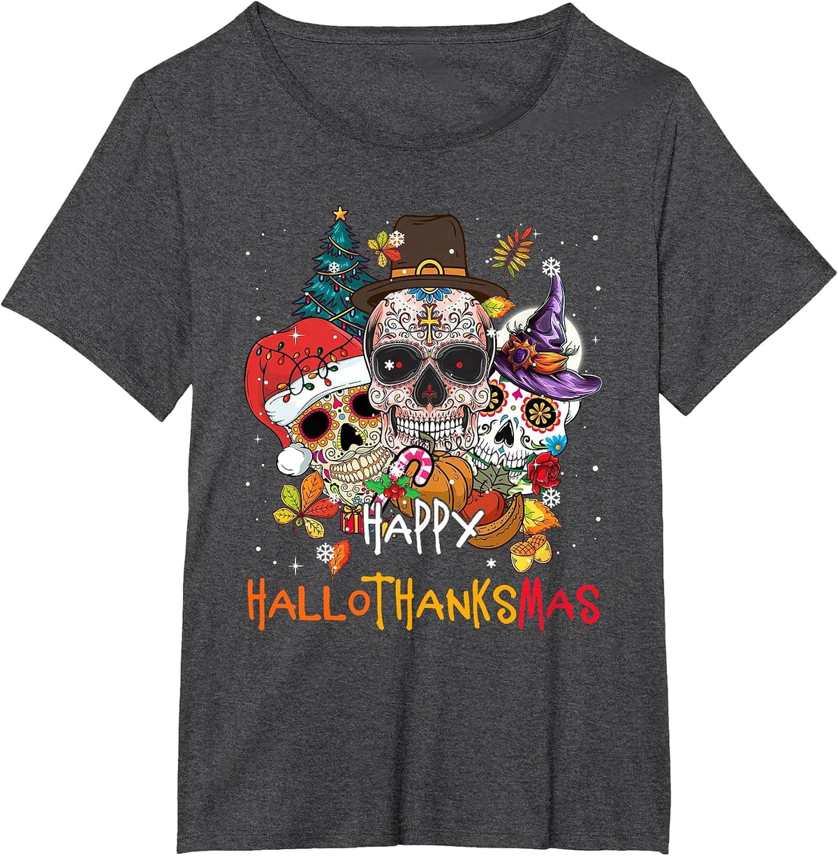 Sugar-Skull Skeleton Halloween Xmas Happy Hallothanksmas T-Shirt - Dark Heather Grey