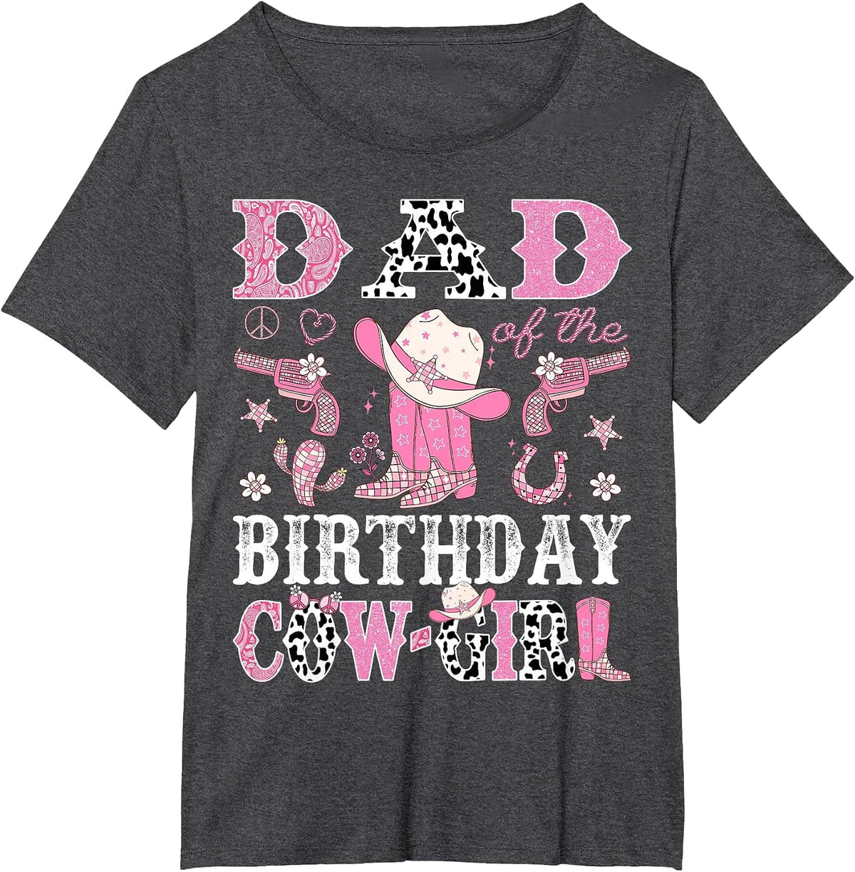 Dad of The Birthday Cowgirl Pink Disco Rodeo Western T-Shirt - Dark Heather Grey