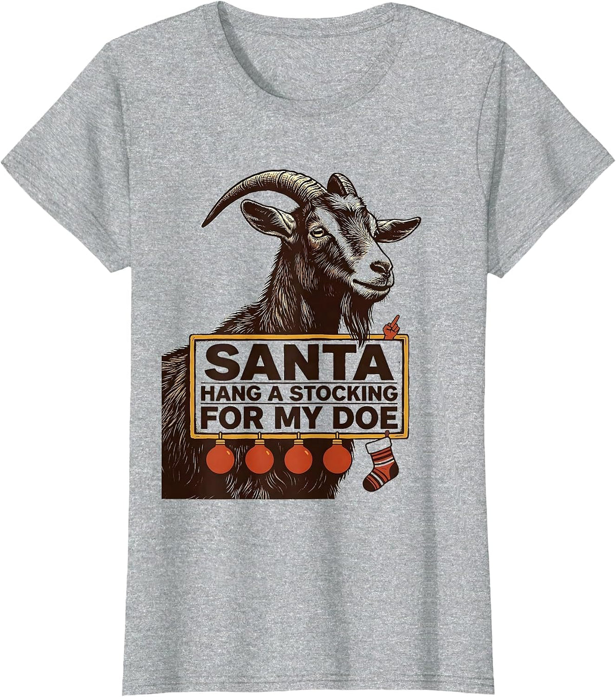 Women's Santa Hang a Stocking for My Doe Funny Goat Lover Christmas T-Shirt - Heather Grey