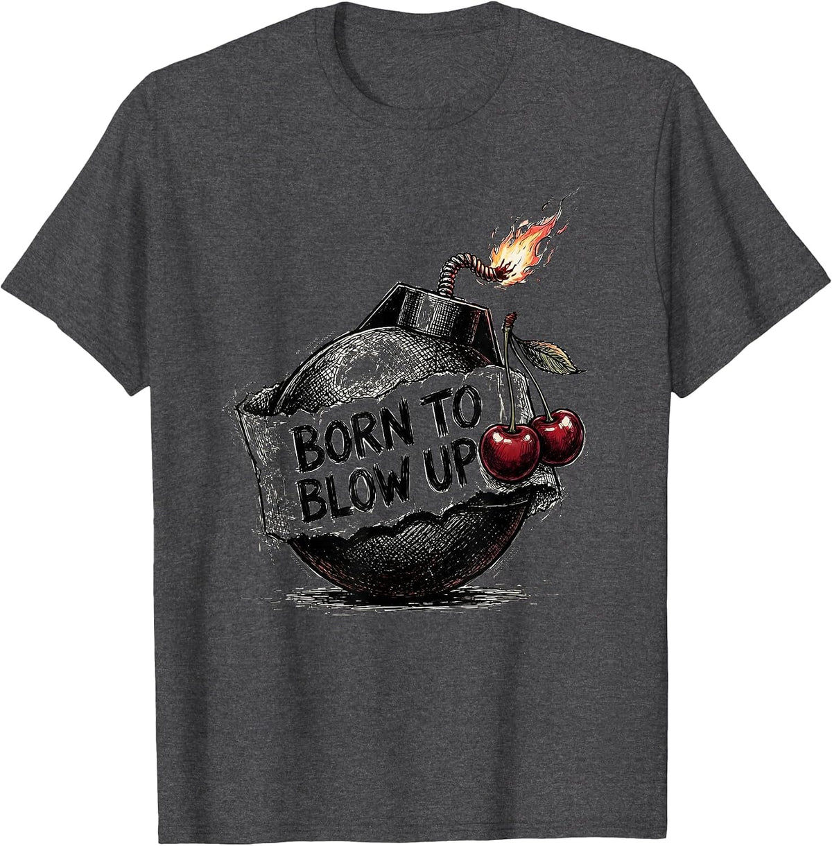 Born to Blow Up Cherry Bomb Graphic Design T-Shirt - Dark Heather Grey