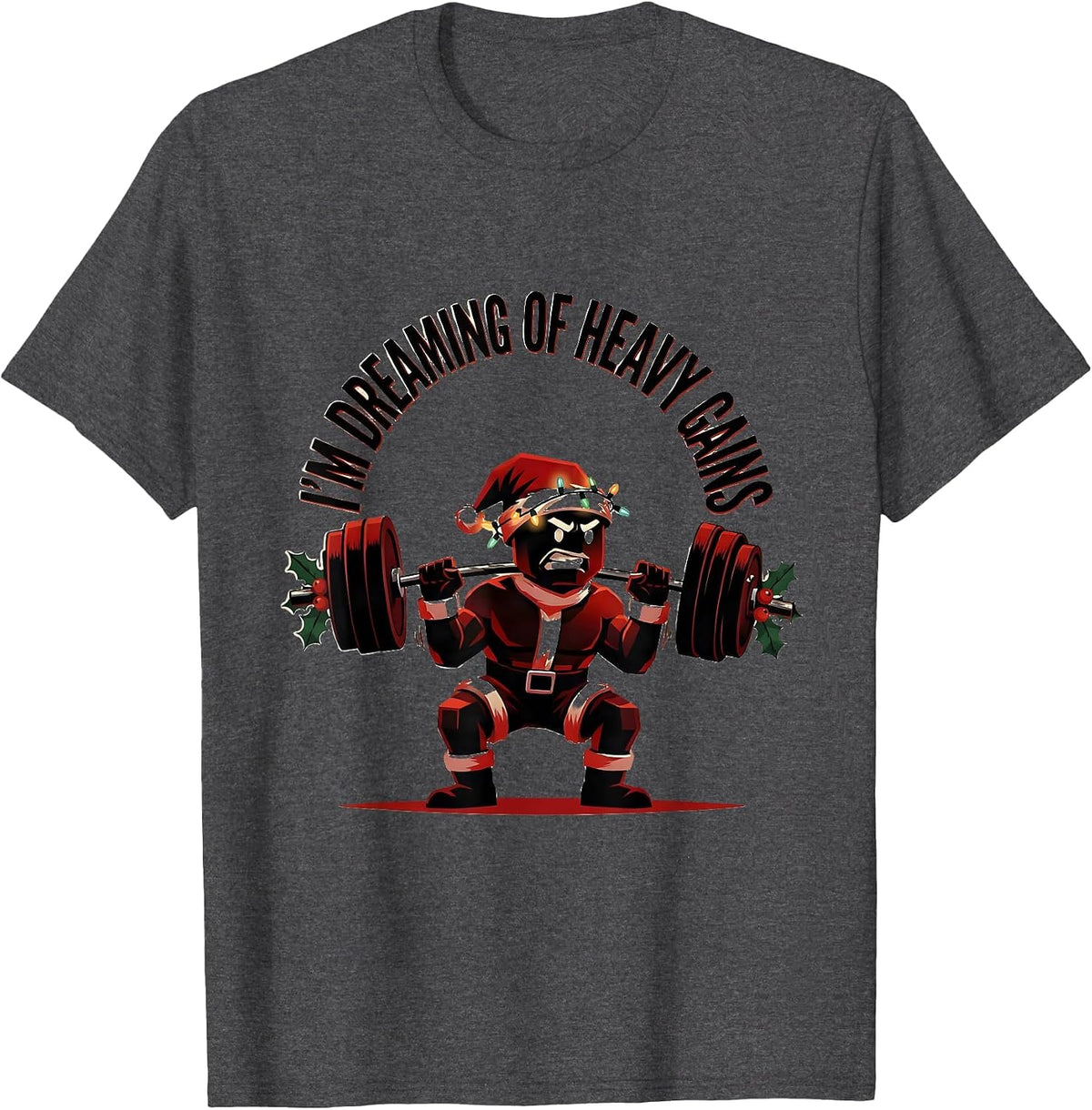 Men's I'm Dreaming Of Heavy Gains Funny Christmas Gym Workout T-Shirt - Dark Heather Grey