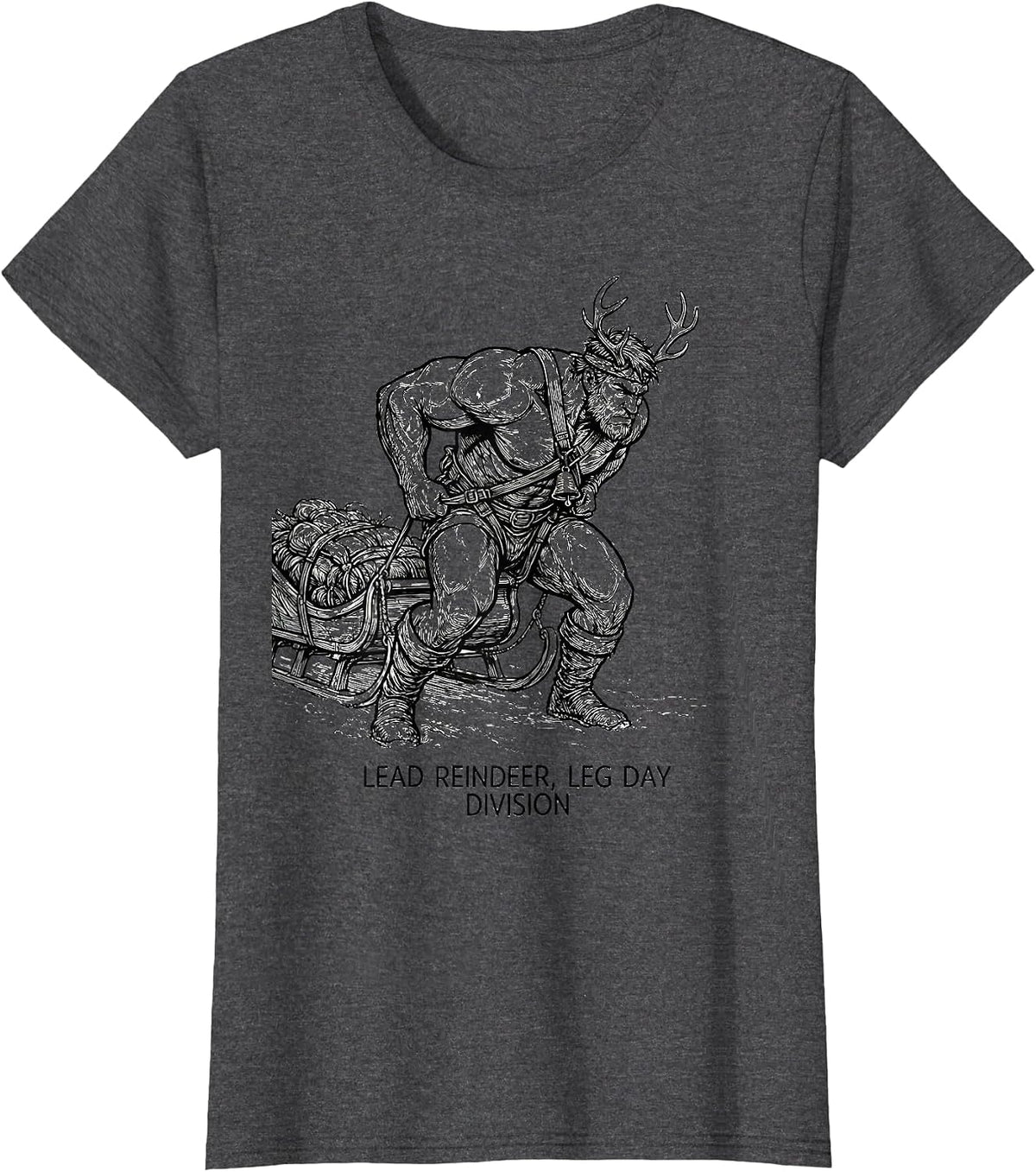 Women's Lead Reindeer Leg Day Division Funny Gym Humor Christmas T-Shirt - Dark Heather Grey