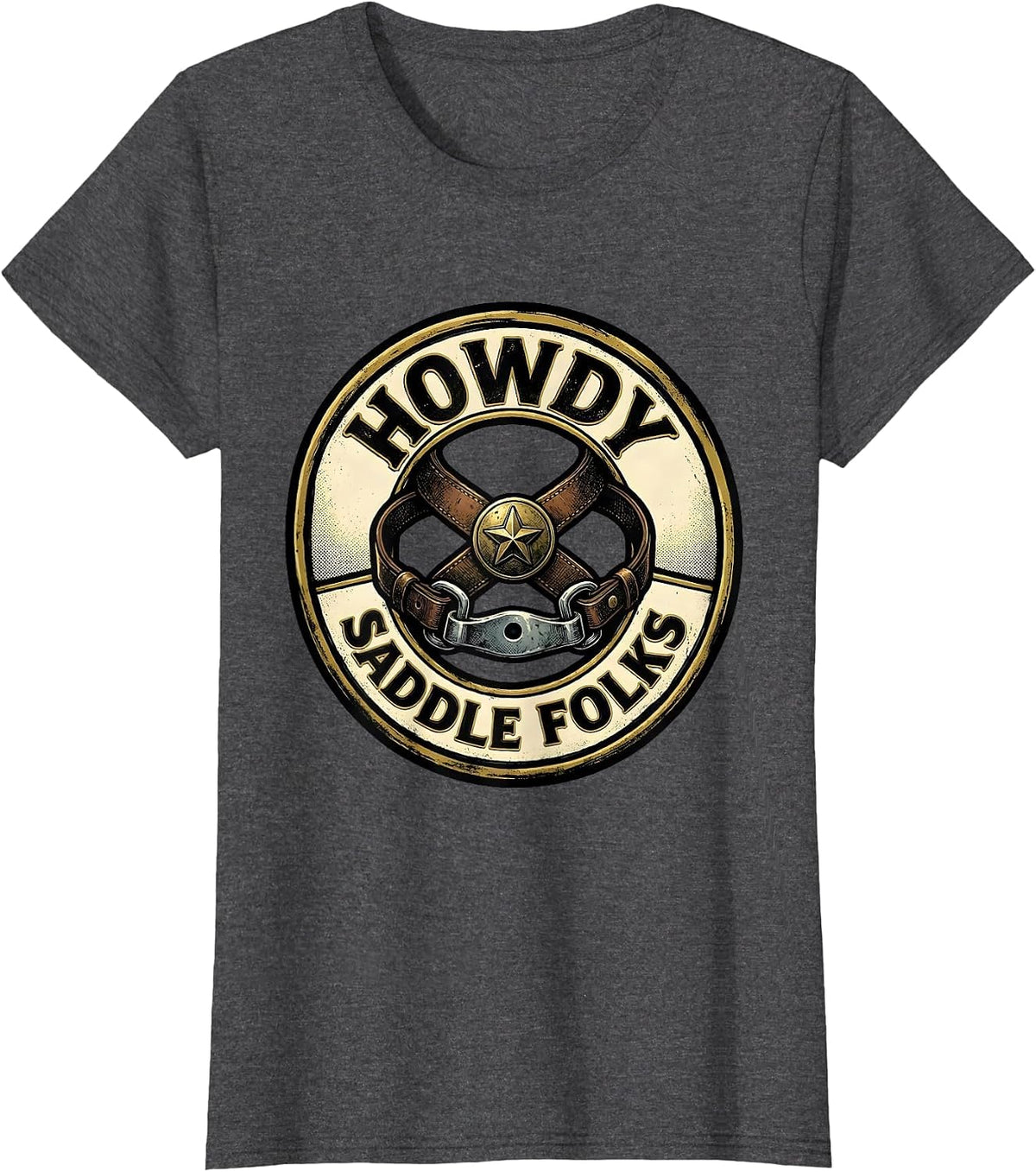 Women's Howdy, Saddle Folks Western Cowboy Cowgirl Rodeo Pride T-Shirt - Dark Heather Grey