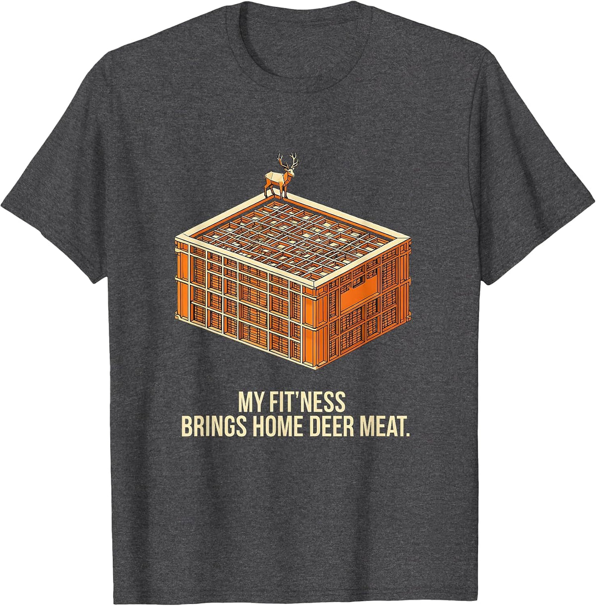 My Fit'ness Brings Home Deer Meat Funny Hunting Dad Joke T-Shirt - Dark Heather Grey