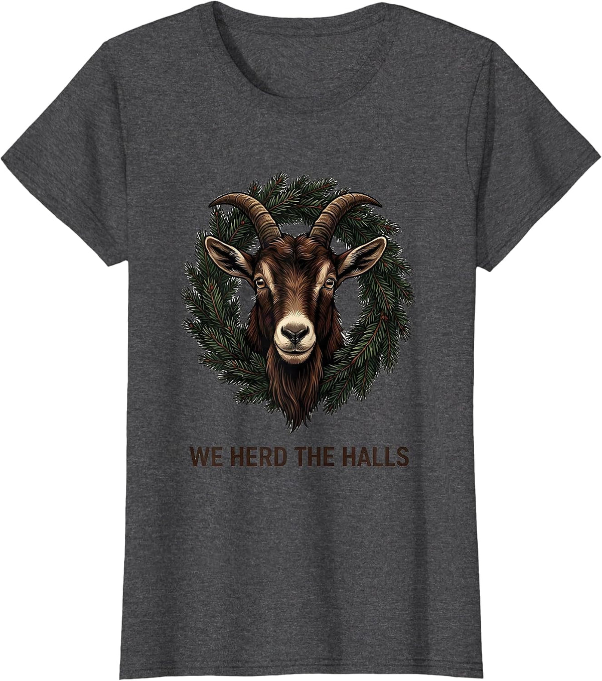 Women's We Herd the Halls Funny Goat Lover Christmas Humor T-Shirt - Dark Heather Grey