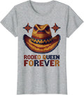 Rodeo Queen Forever Cowgirl Design T-Shirt - Heather Grey