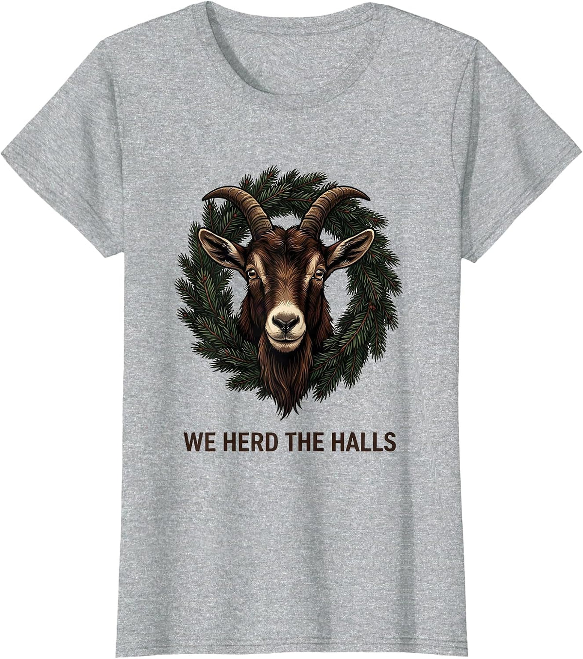Women's We Herd the Halls Funny Goat Lover Christmas Humor T-Shirt - Heather Grey