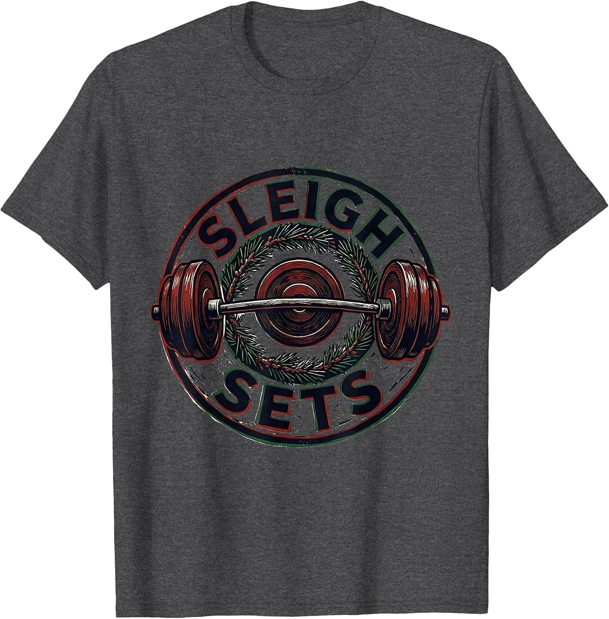 Sleigh Sets Linocut Funny Christmas Gym Weightlifting T-Shirt - Dark Heather Grey