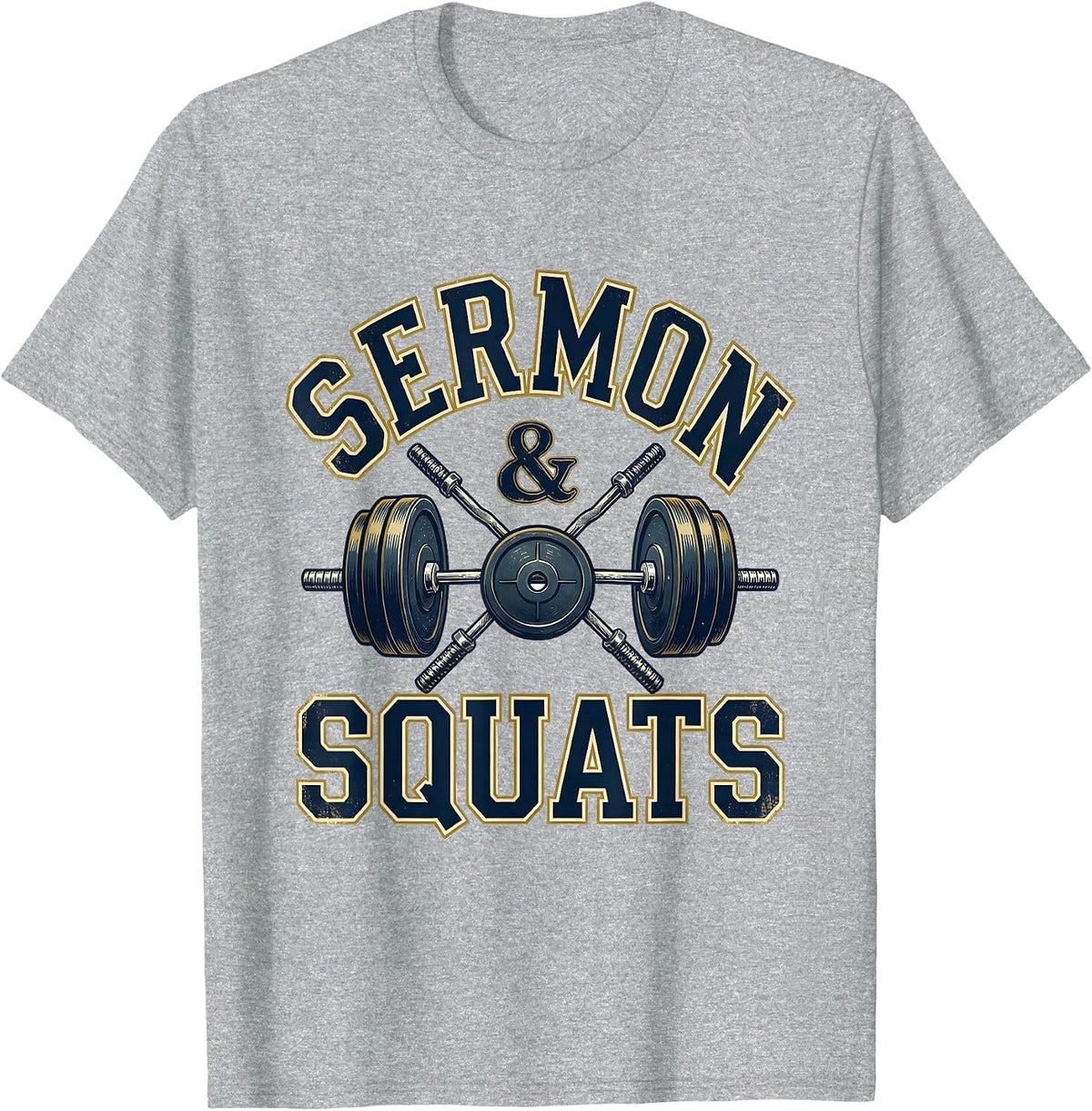 Men's Sermon & Squats Faith Fitness Christian Gym Motivation T-Shirt - Heather Grey