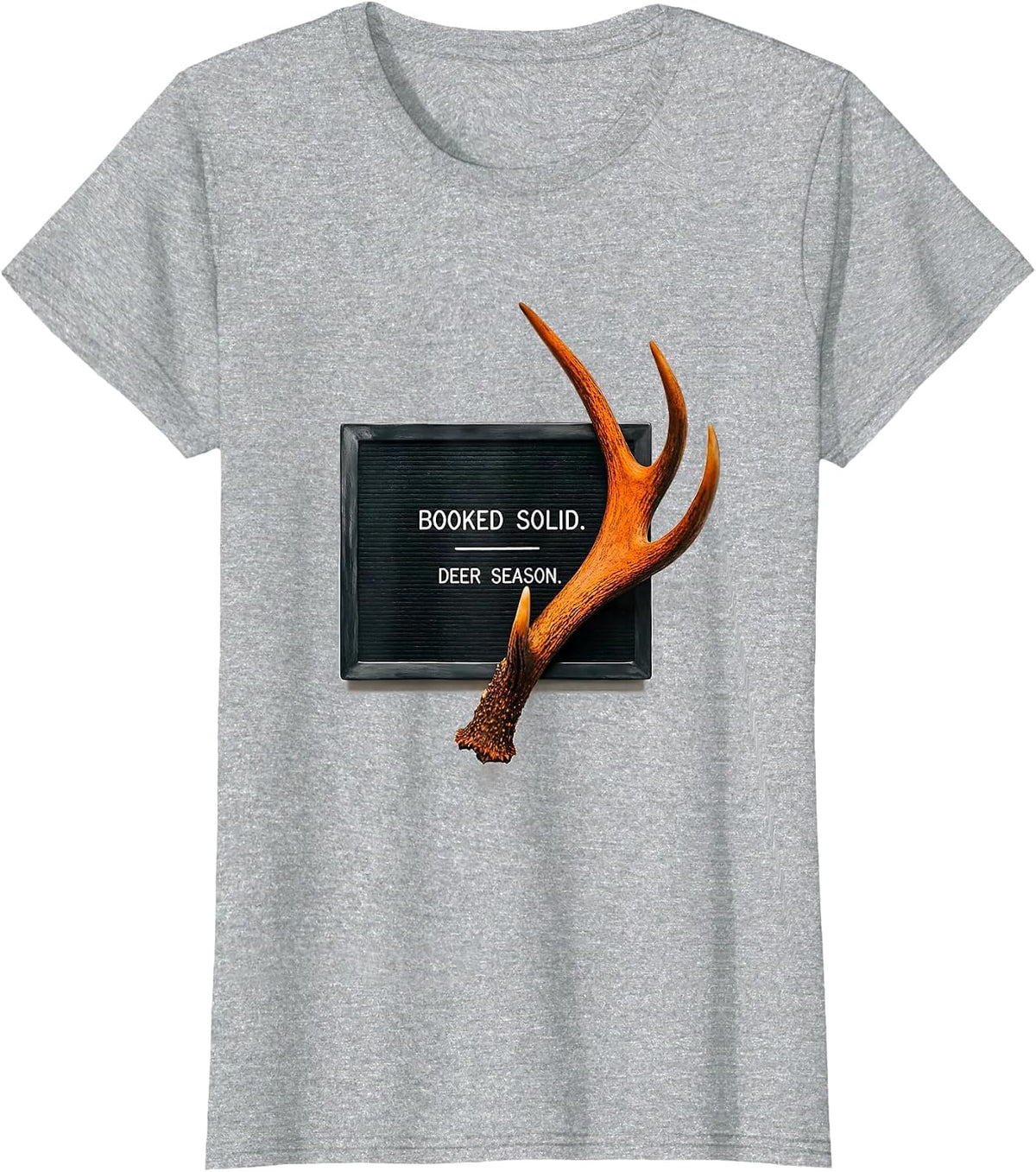 Women's Booked Solid Deer Season Funny Hunting Dad Joke Fitness Deer T-Shirt - Heather Grey