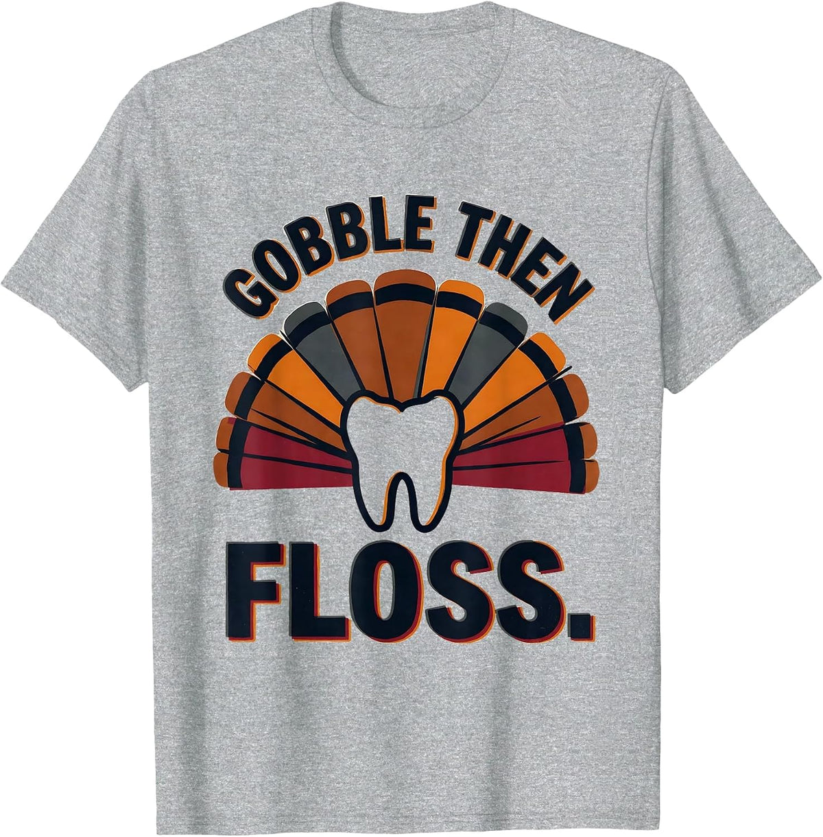 Men's Gobble Then Floss Funny Dental Team Thanksgiving Halloween T-Shirt - Heather Grey