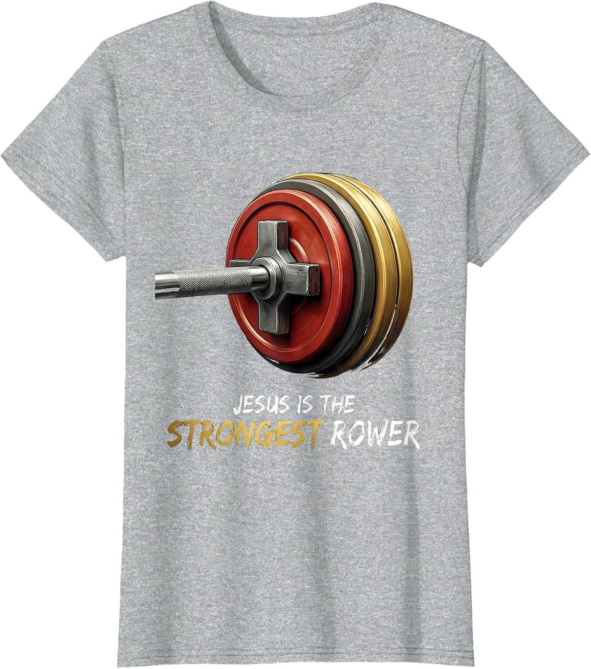 Women's Jesus Is The Strongest Rower Funny Christian Gym Deadlifter T-Shirt - Heather Grey