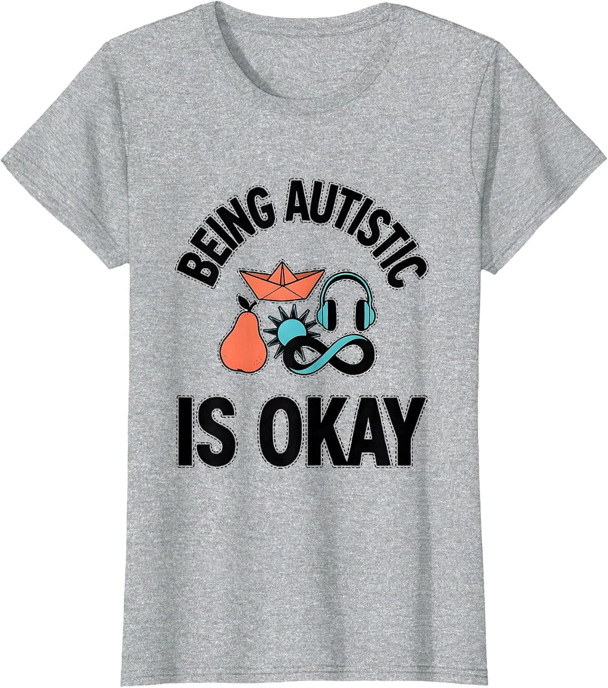 Being Autistic Is Okay Bold Neurodiversity Acceptance Humor T-Shirt - Heather Grey