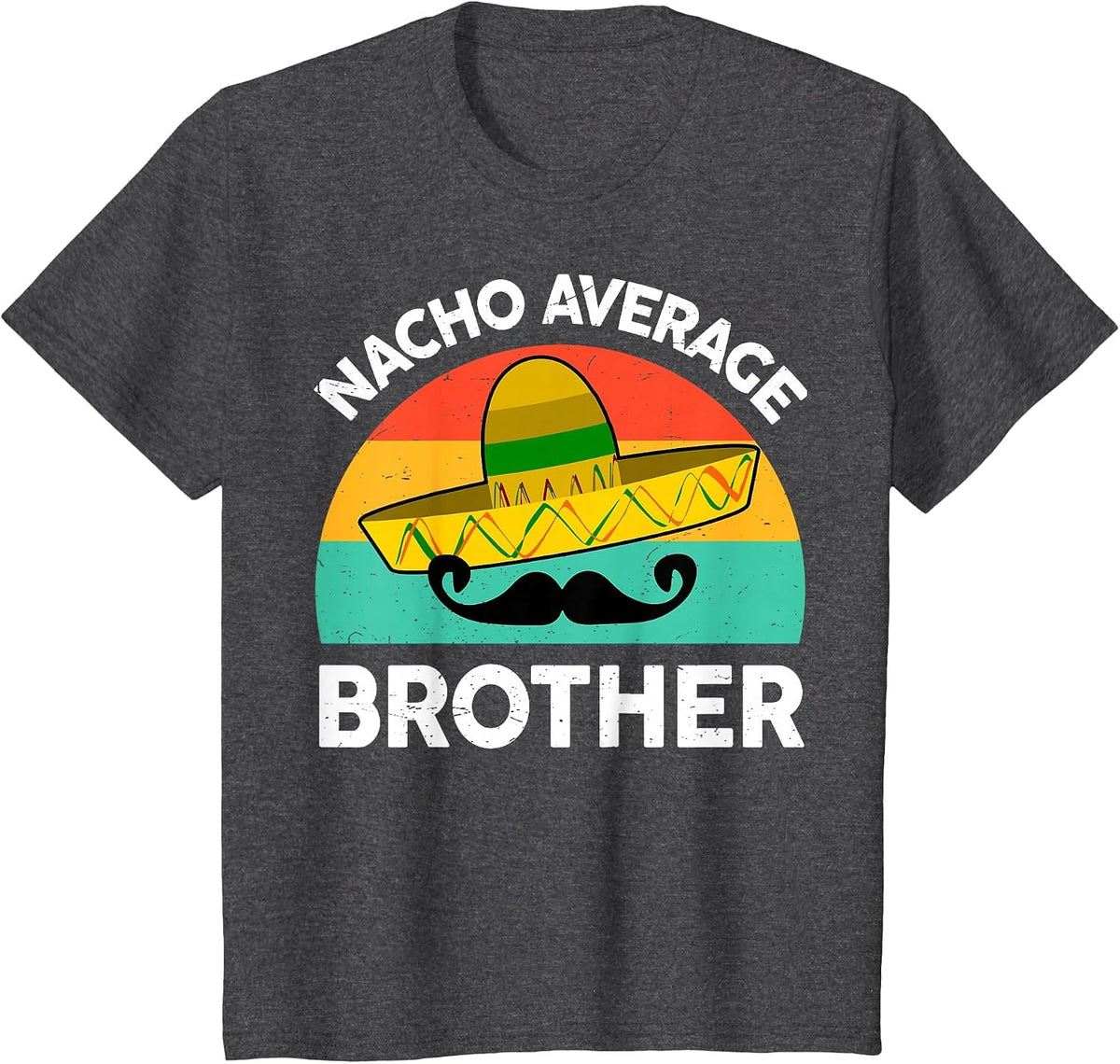 Funny Nacho Average Big Brother Shirt Mexican Fiesta Kid Boy T-Shirt - Dark Heather Grey