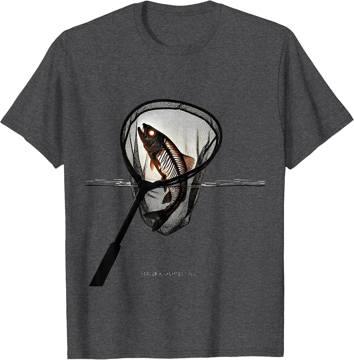 Men's Netted a Haunted Trout Minimalist Halloween Fishing Spooky T-Shirt - Dark Heather Grey