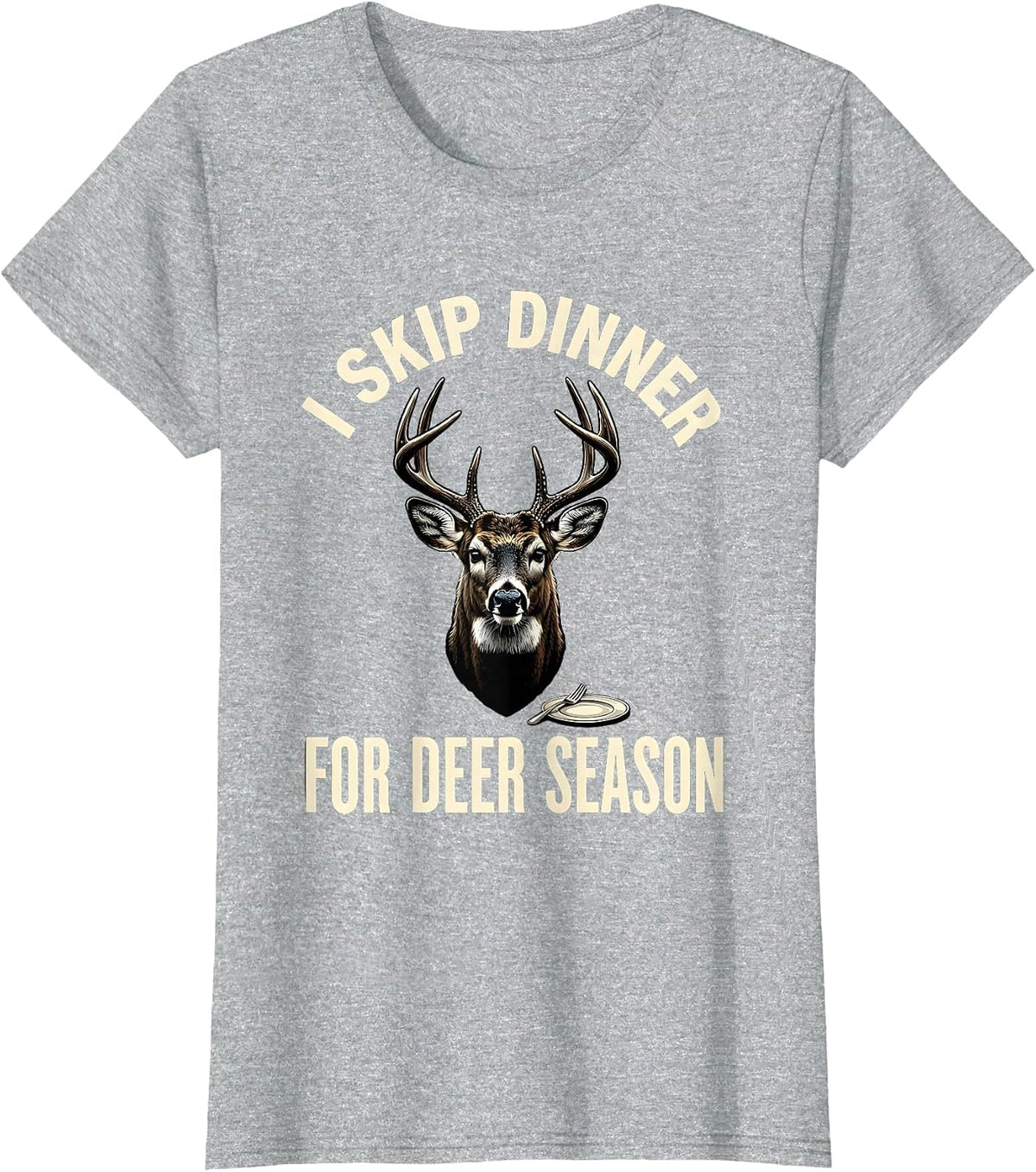 I Skip Dinner For Deer Season Funny Hunting Dad Camo T-Shirt - Heather Grey