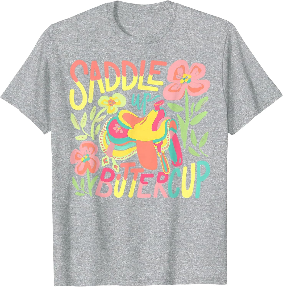 Saddle Up Buttercup Pastel Country Western Cowgirl Howdy T-Shirt - Heather Grey