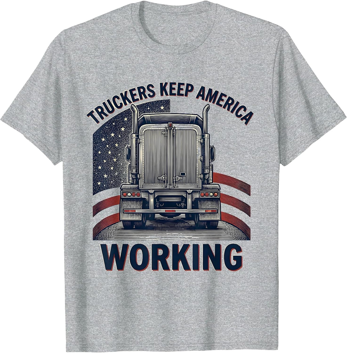 Men's Truckers Keep America Working Patriotic Semi Truck Driver T-Shirt - Heather Grey
