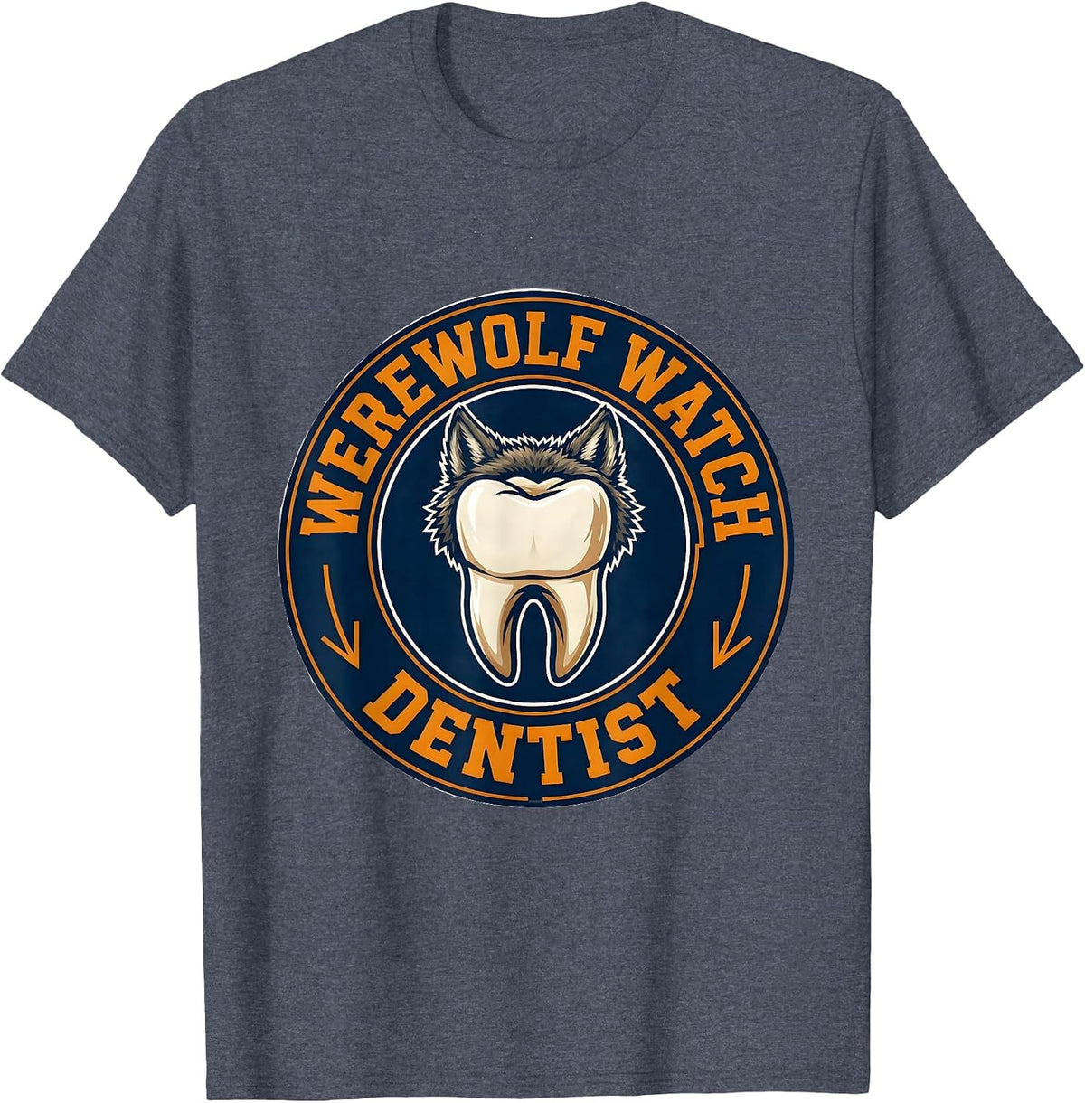 Werewolf Watch Dentist Dental Squad Halloween Costume Humor T-Shirt - Heather Blue