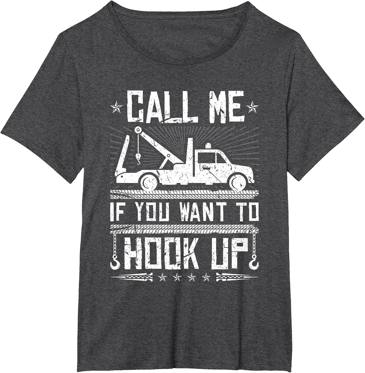Tow Truck Driver Hook Up Quote, Tow Truck Operator T-Shirt - Dark Heather Grey