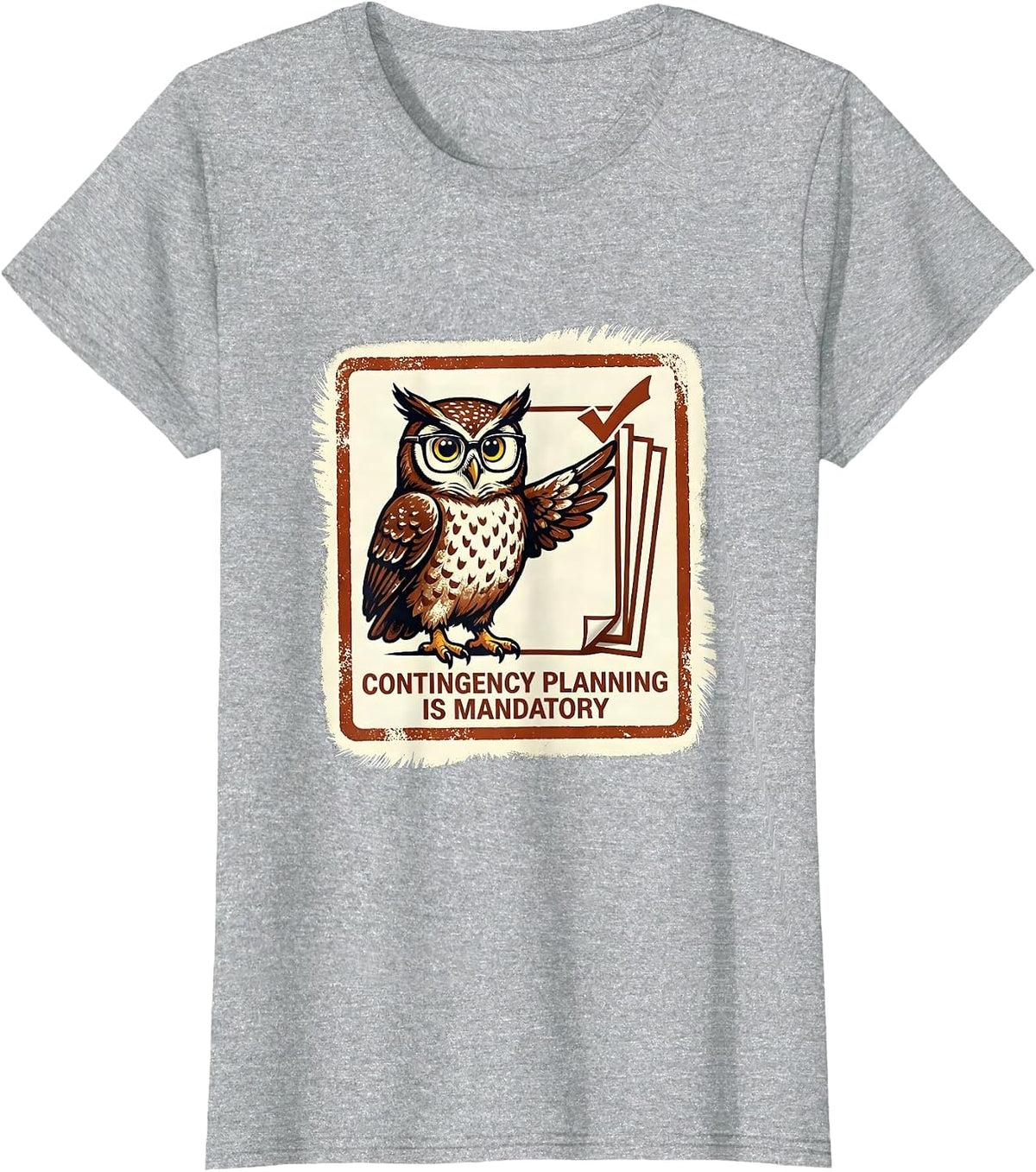 Contingency Planning Is Mandatory Funny English Teacher T-Shirt - Heather Grey