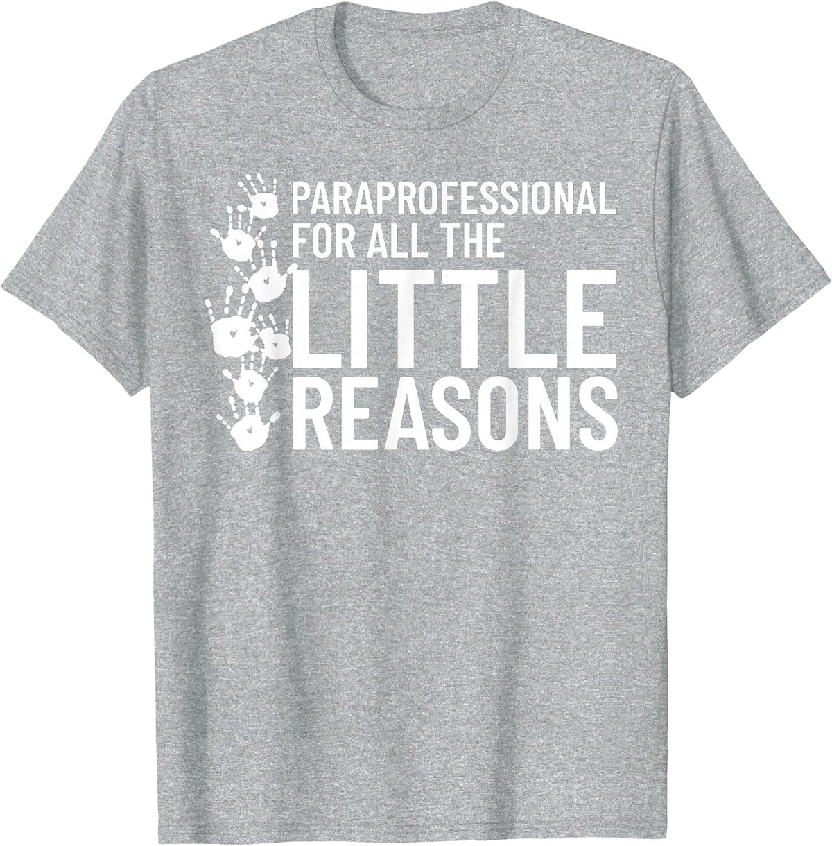 Paraprofessional Educator Teacher para Classroom Assistant T-Shirt - Heather Grey