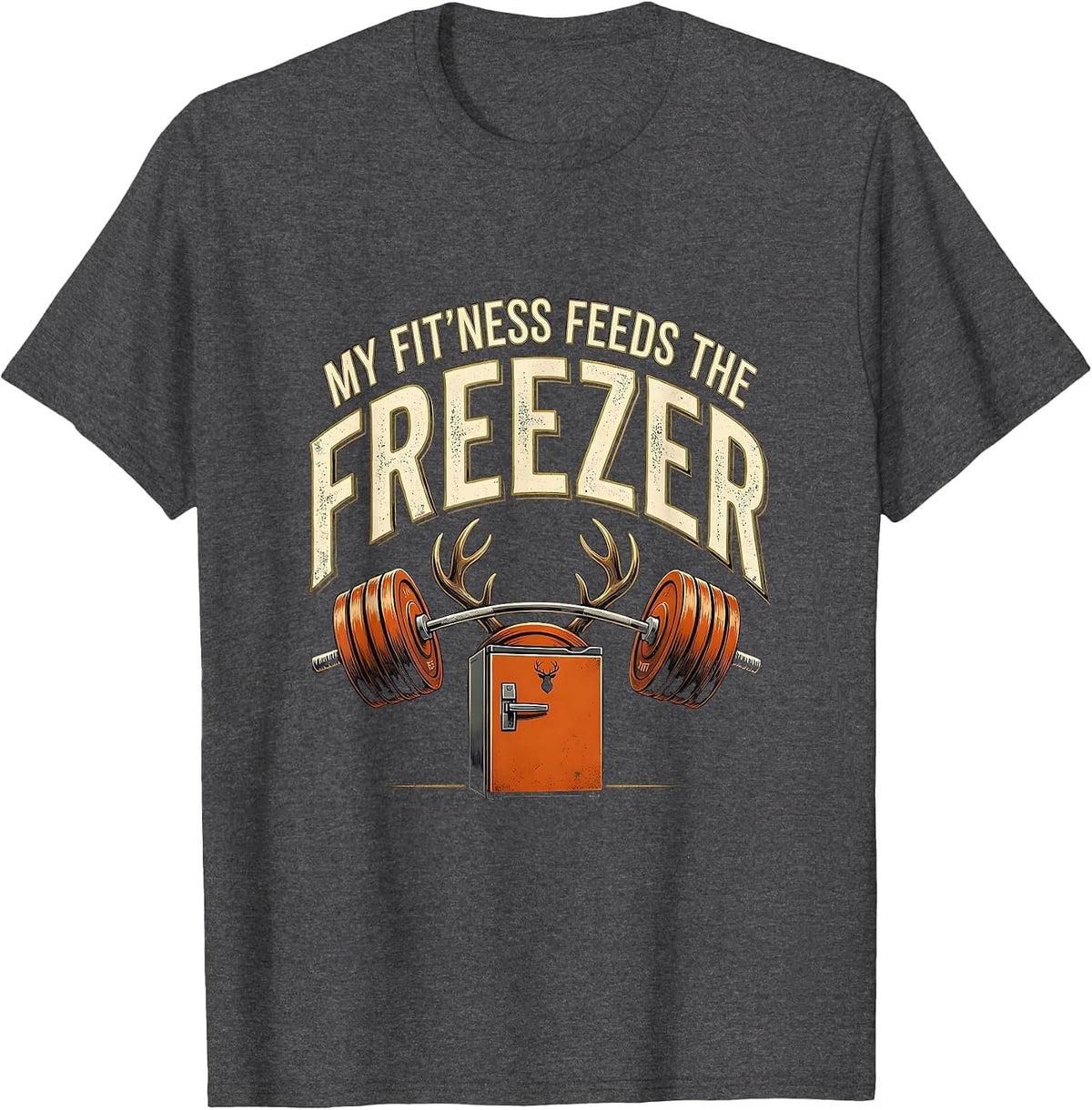 My Fit'ness Feeds The Freezer Funny Deer Hunting Dad Joke T-Shirt - Dark Heather Grey