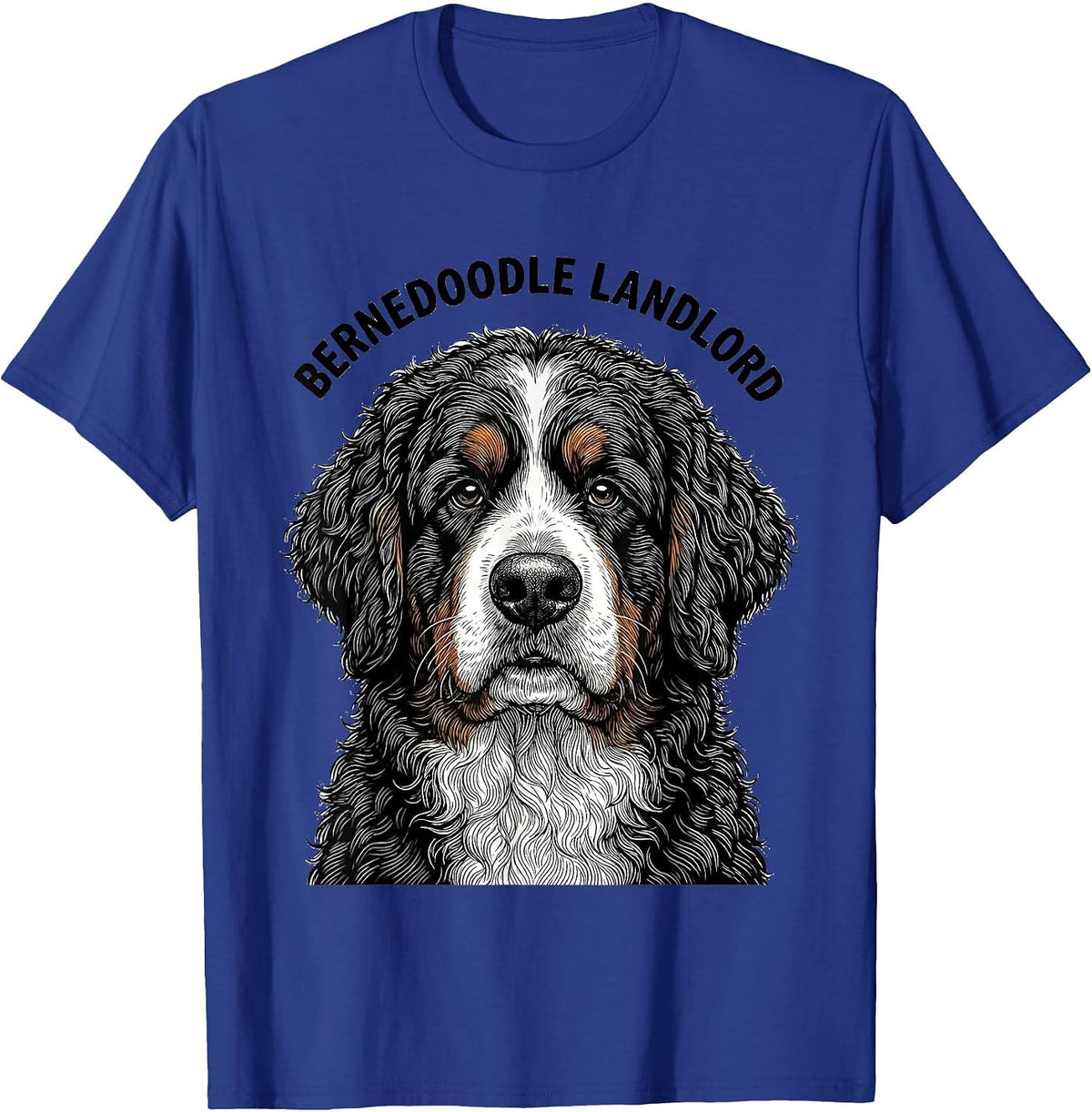 Bernedoodle Landlord Funny Bernese Mountain Dog Doodle Owner T-Shirt - Royal Blue