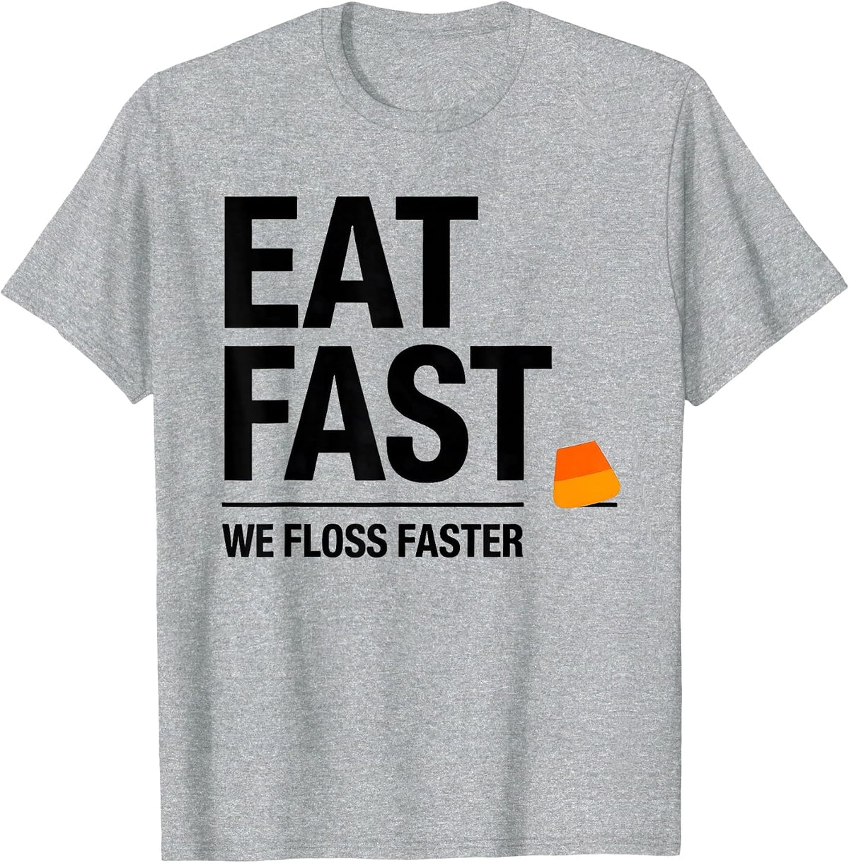 Men's Eat Fast, We Floss Faster Funny Dental Team Halloween T-Shirt - Heather Grey