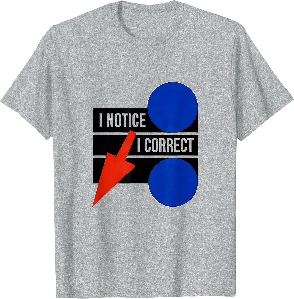 Men's I Notice I Correct Funny Grammar Teacher Punctuation Humor T-Shirt - Heather Grey