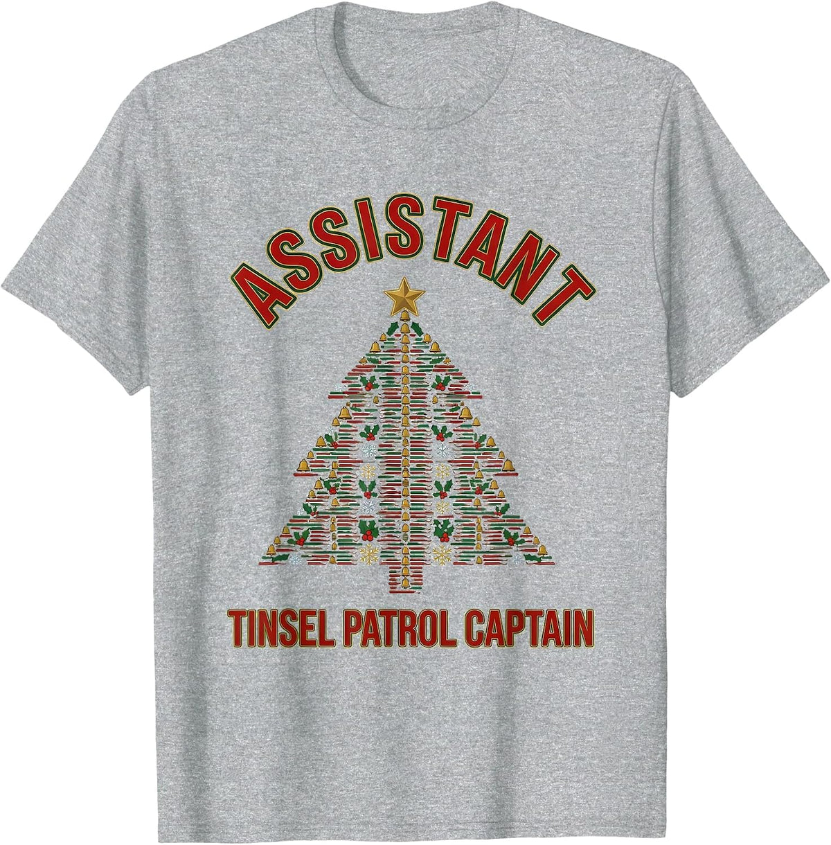 Men's Assistant Tinsel Patrol Captain Funny Dental Assistant T-Shirt - Heather Grey
