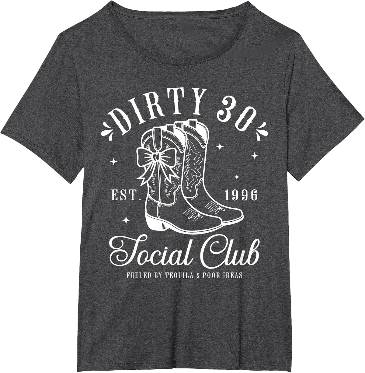 30th Birthday 2026 Cowgirl Dirty 30 Country Western Girl T-Shirt - Dark Heather Grey