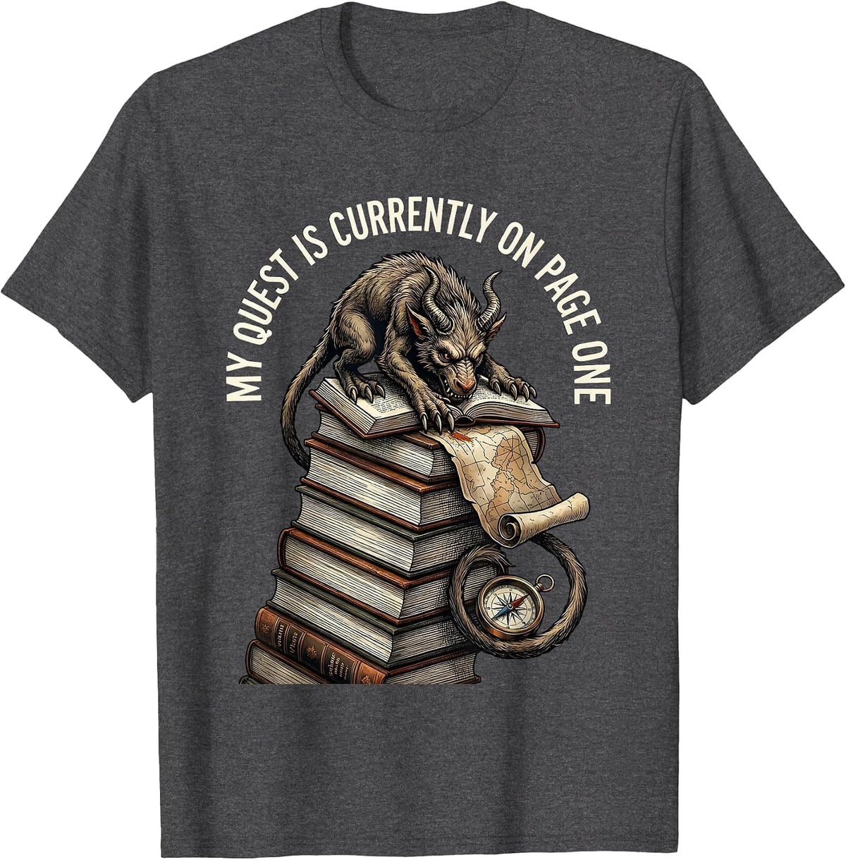 My Quest Is Currently On Page One Funny Bookworm Reader Gift T-Shirt - Dark Heather Grey
