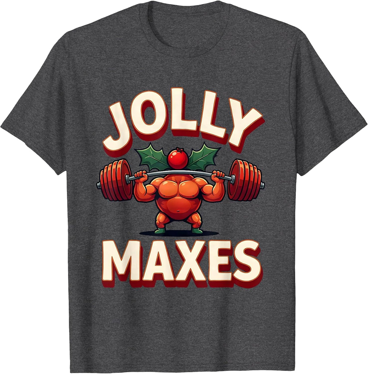 Jolly Maxes Funny Christmas Gym Weightlifting Fitness Humor T-Shirt - Dark Heather Grey