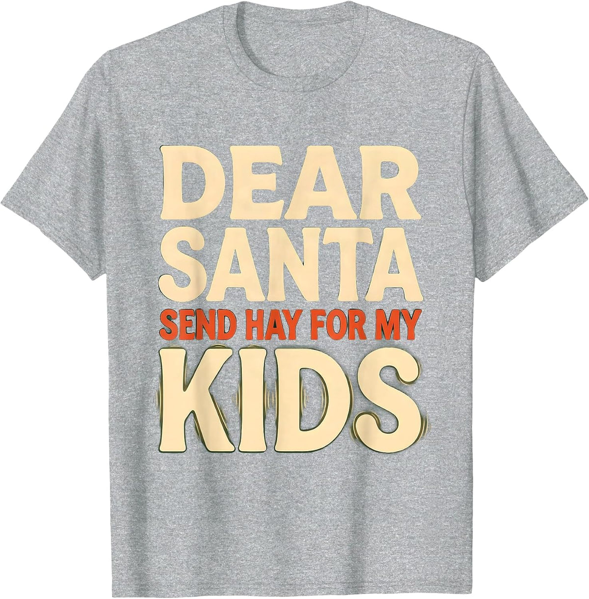 Men's Dear Santa Send Hay for My Kids Funny Goat Lover Christmas T-Shirt - Heather Grey