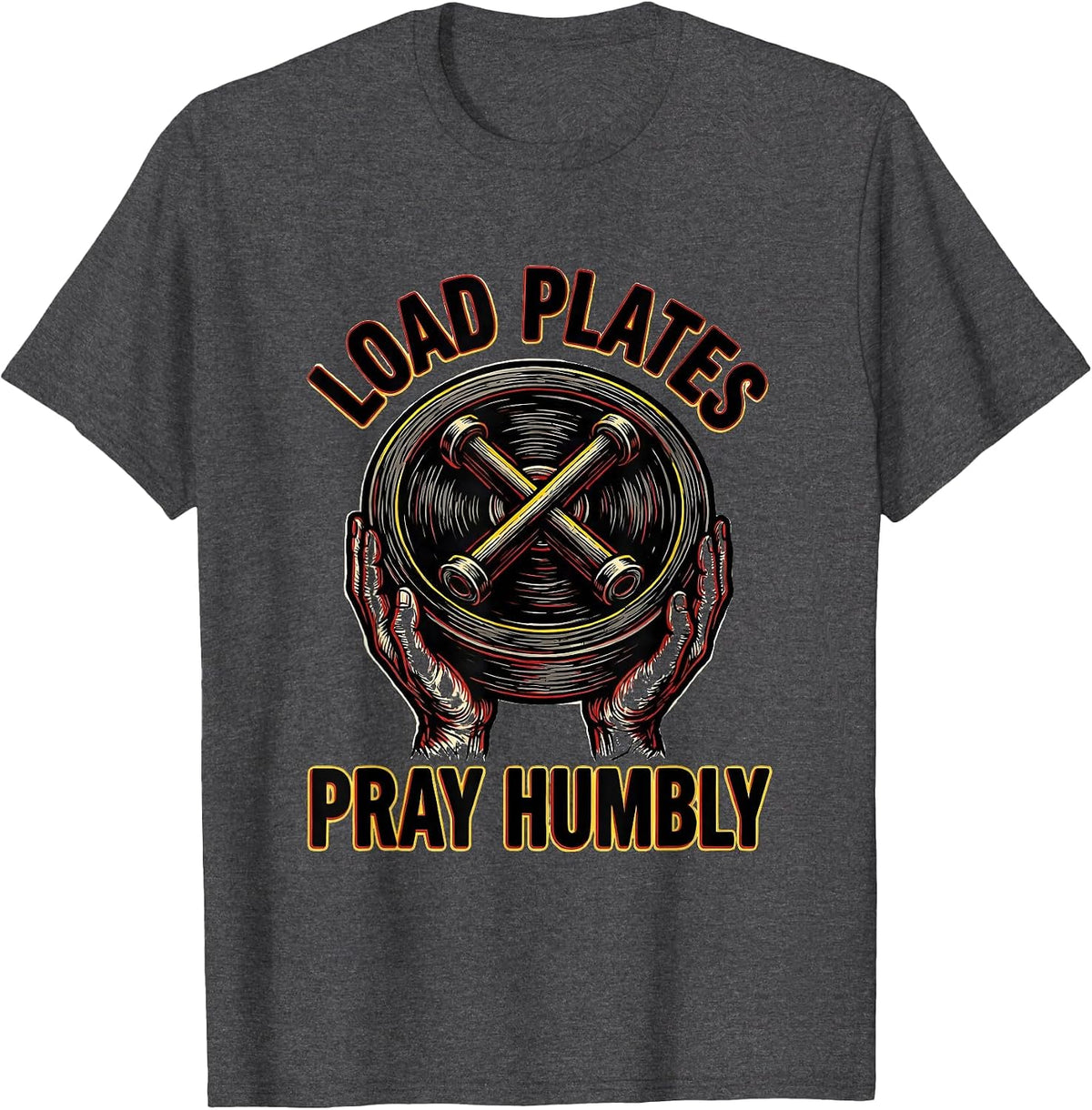 Load Plates Pray Humbly Tattoo Christian Gym Faith T-Shirt - Dark Heather Grey