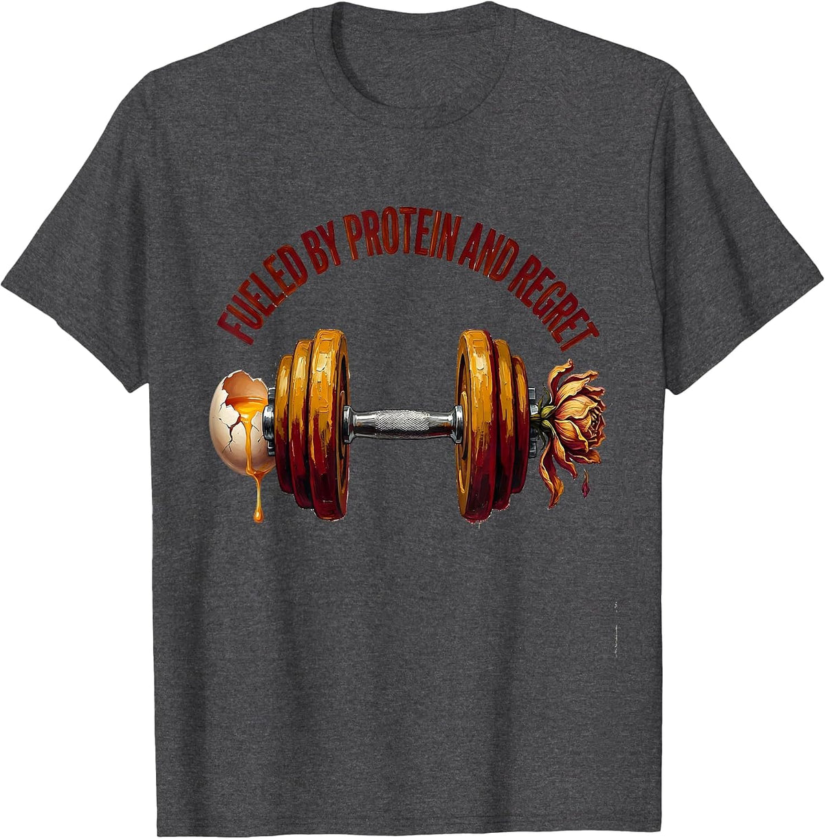 Fueled by Protein and Regret Funny Gym Design T-Shirt - Dark Heather Grey