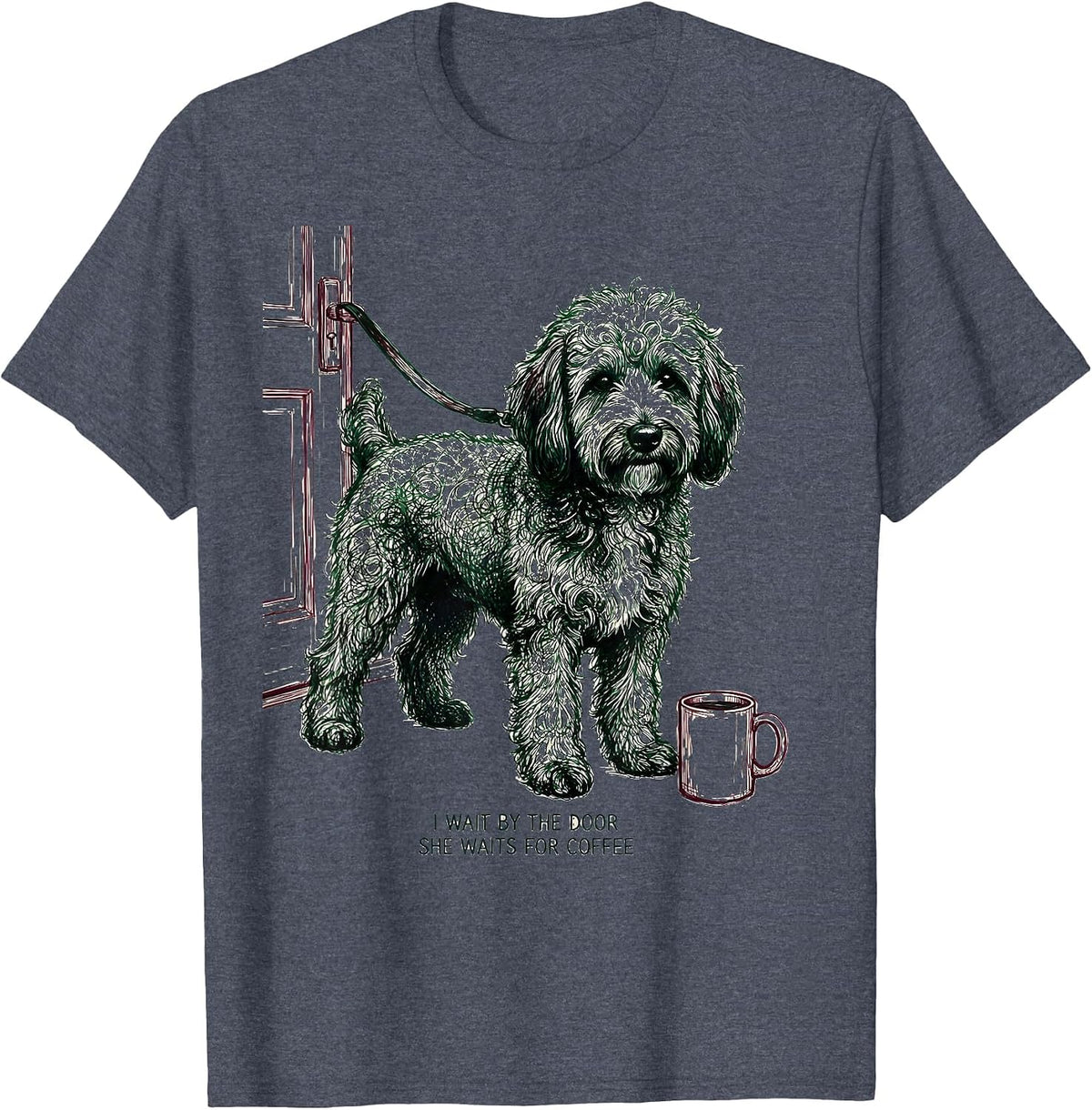 I Wait By The Door, She Waits For Coffee Funny Bernedoodle T-Shirt - Heather Blue