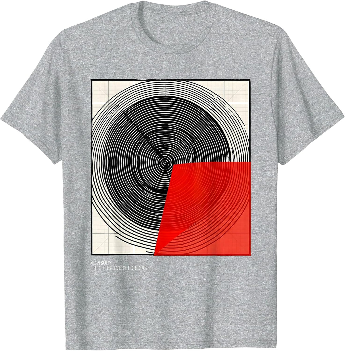 Men's Advisory: I Recheck Every Forecast Funny Meteorology Storm T-Shirt - Heather Grey