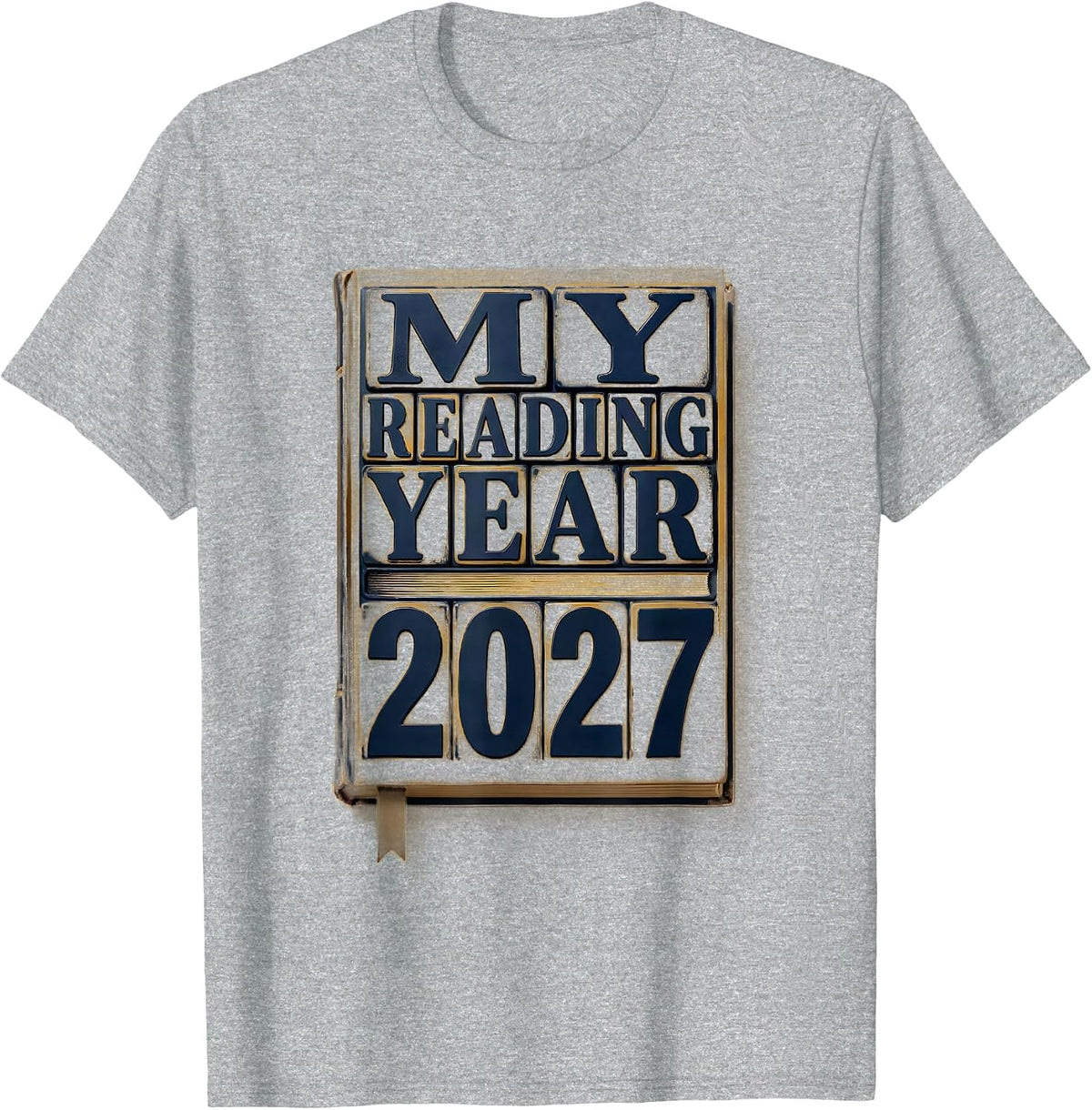 Men's My Reading Year: 2027 Funny Bookworm Literacy Advocate T-Shirt - Heather Grey